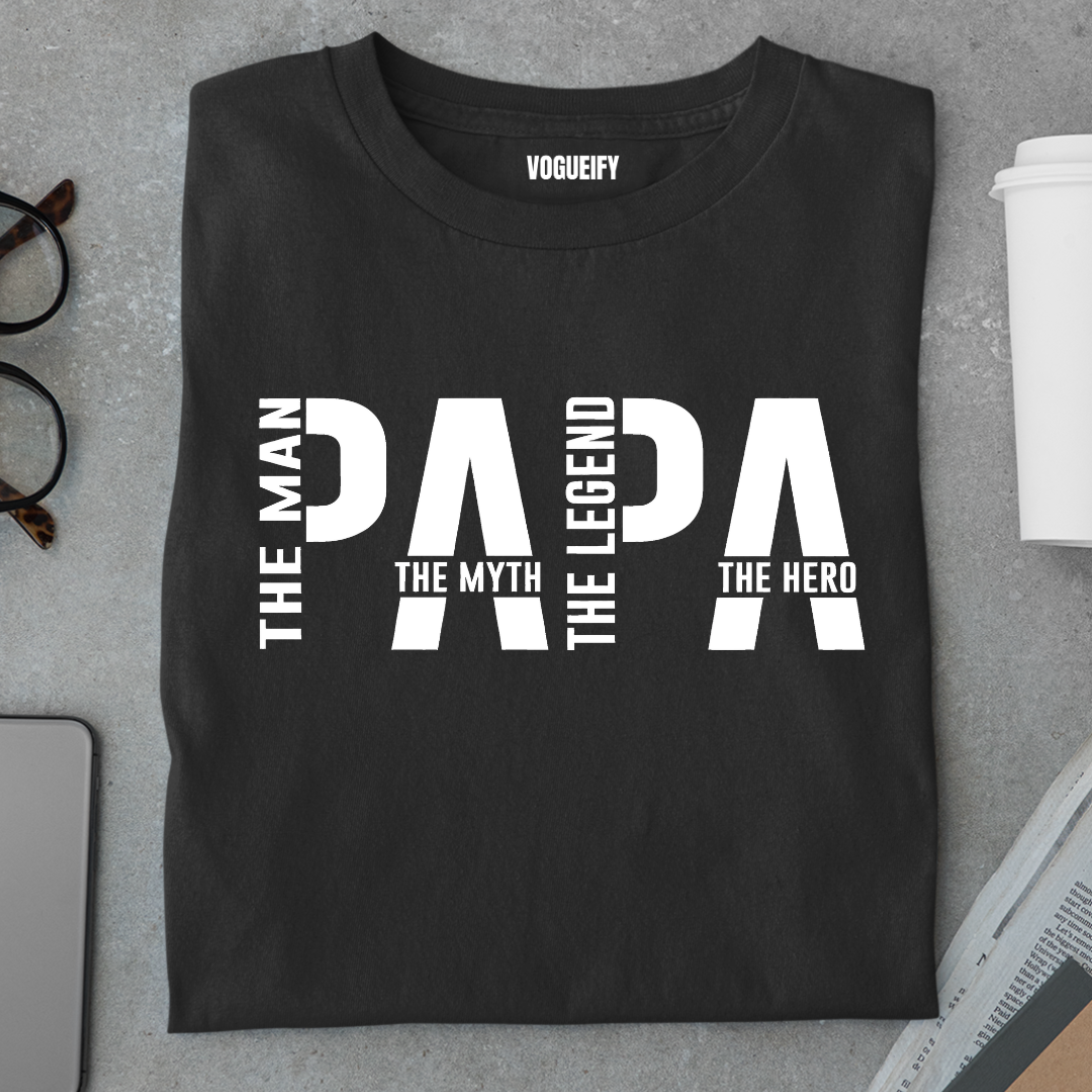 Papa The Man The Myth The Legend The Hero Tee