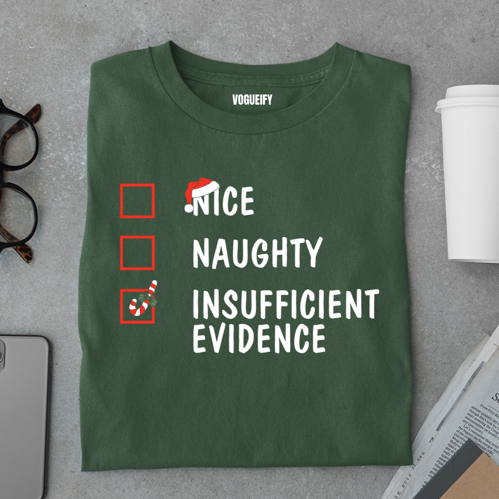 Insufficient Evidence Tee