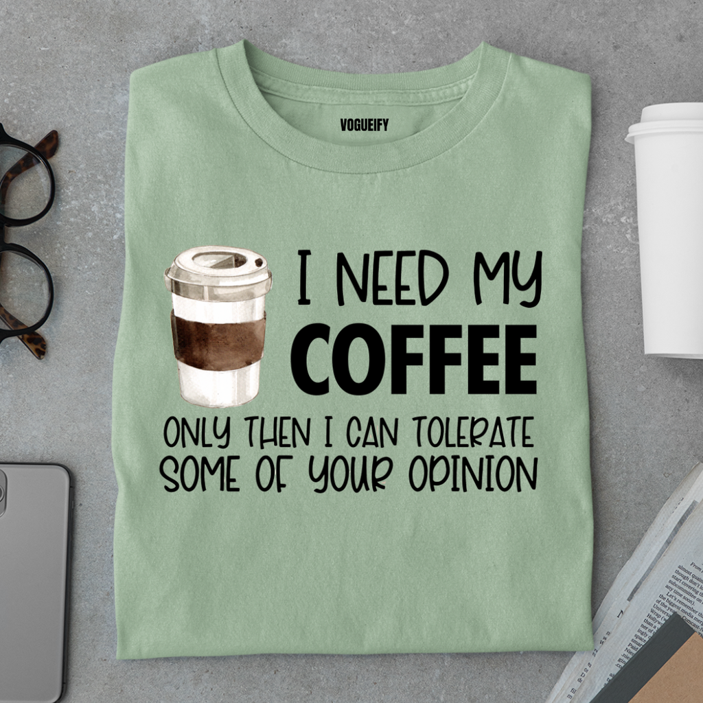 I Need My Coffee Tee