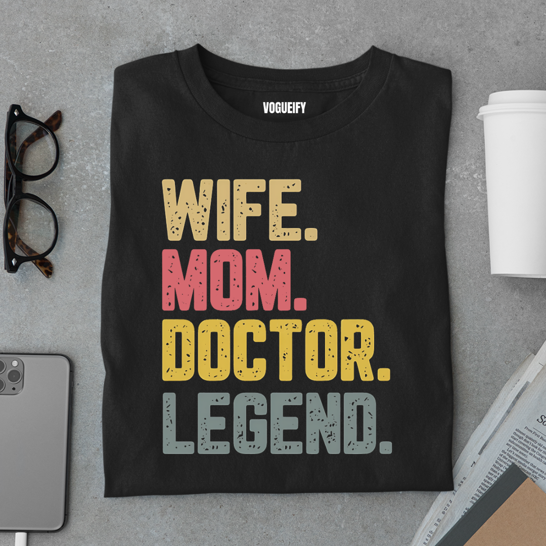 Wife Mom Doctor Tee