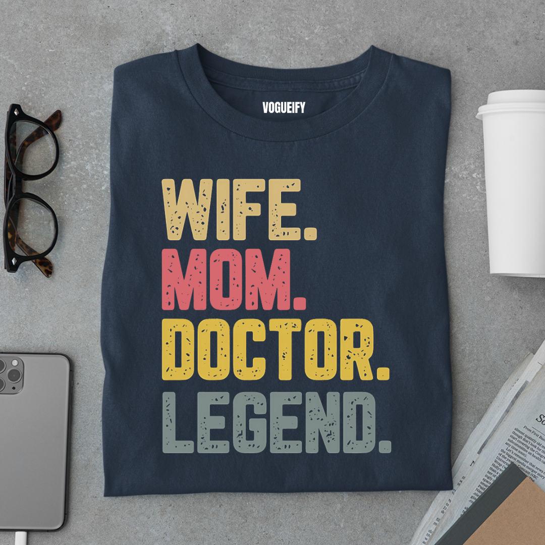 Wife Mom Doctor Tee