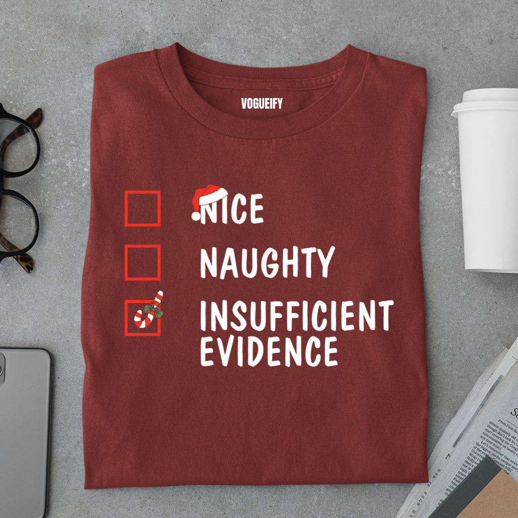 Insufficient Evidence Tee