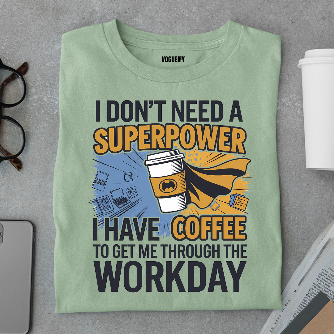 Coffee Superpower Tee