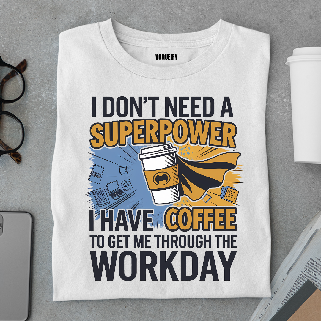 Coffee Superpower Tee