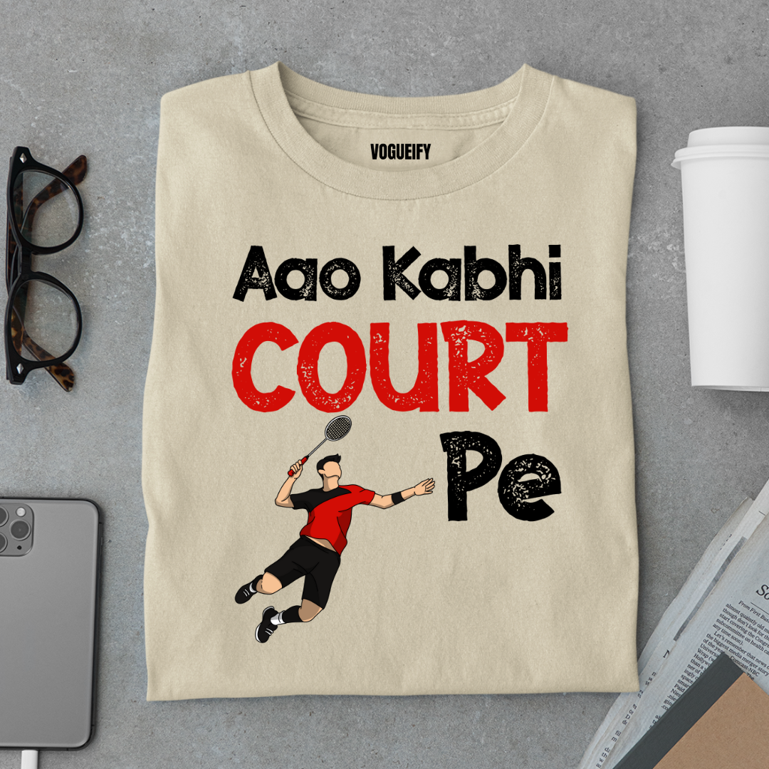 Aao Court Pe Tee
