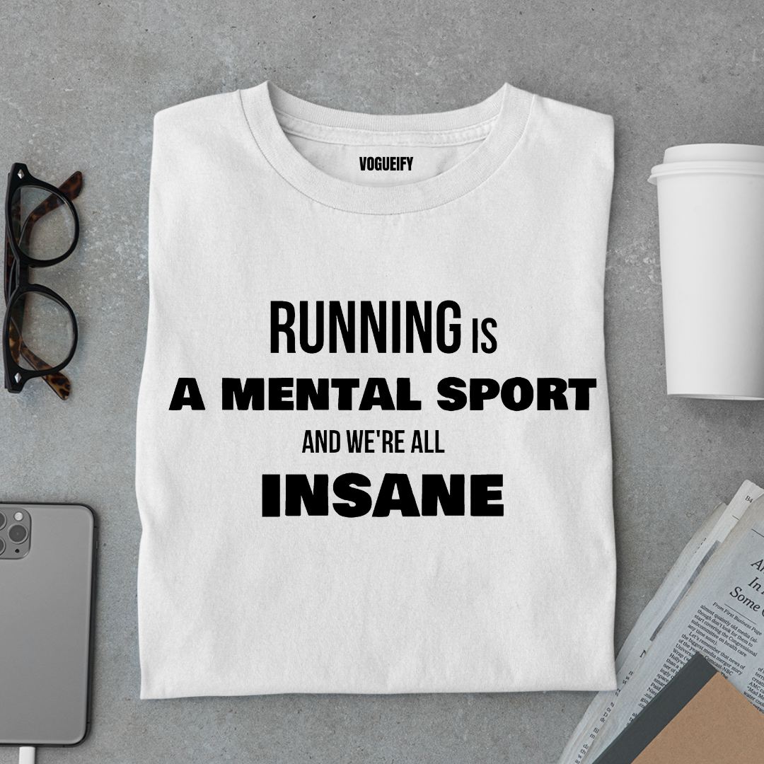 Running Mental Sport Tee