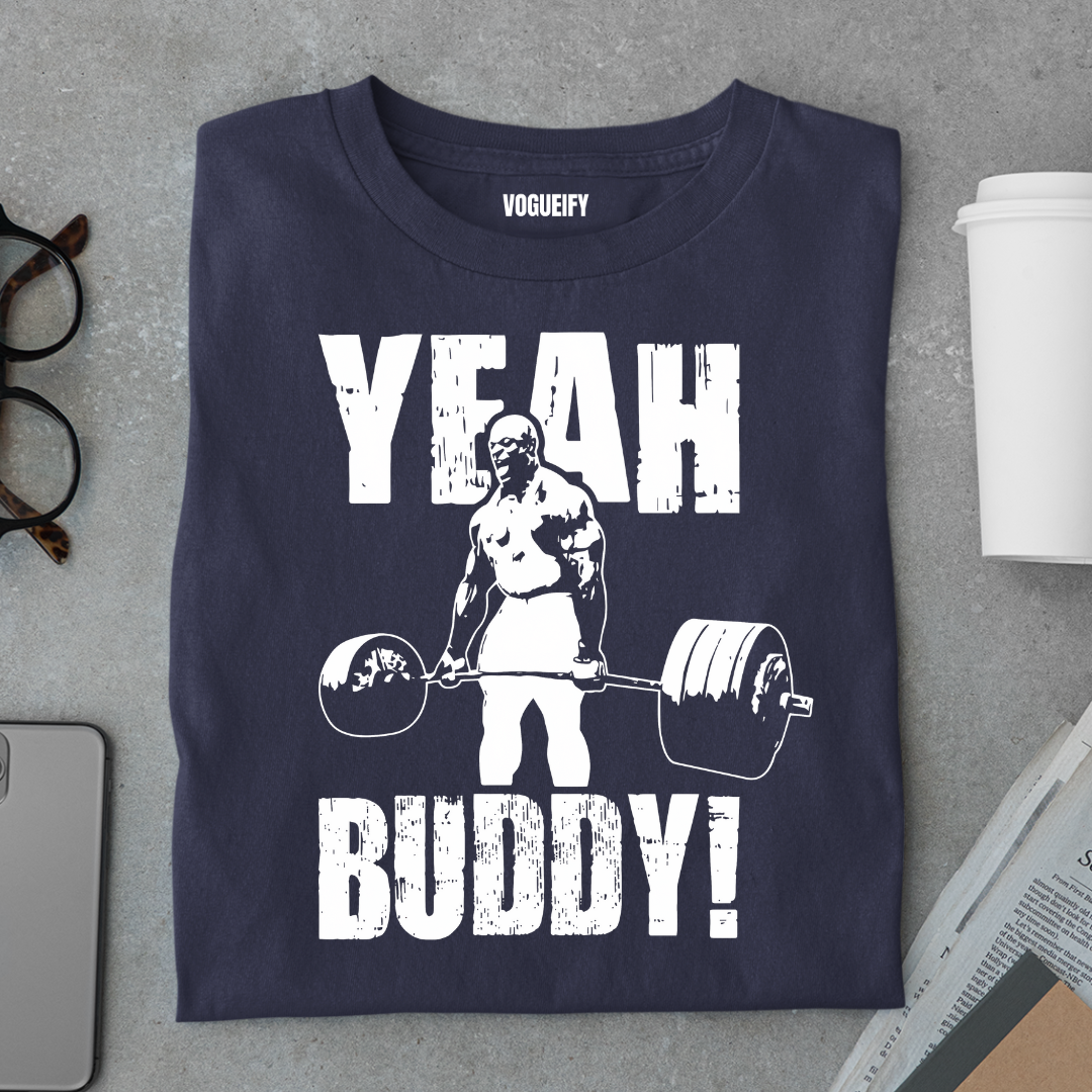 Yeah Buddy Tee