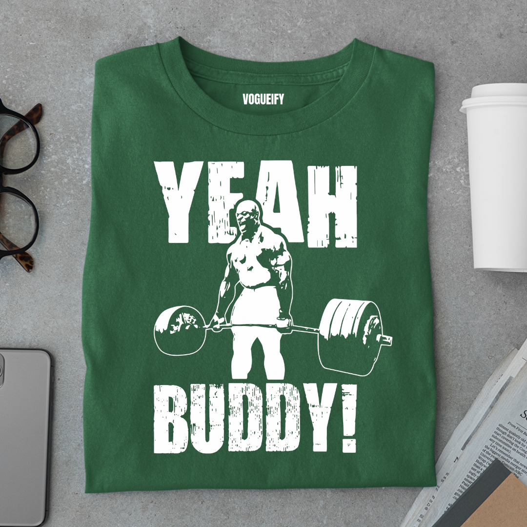 Yeah Buddy Tee