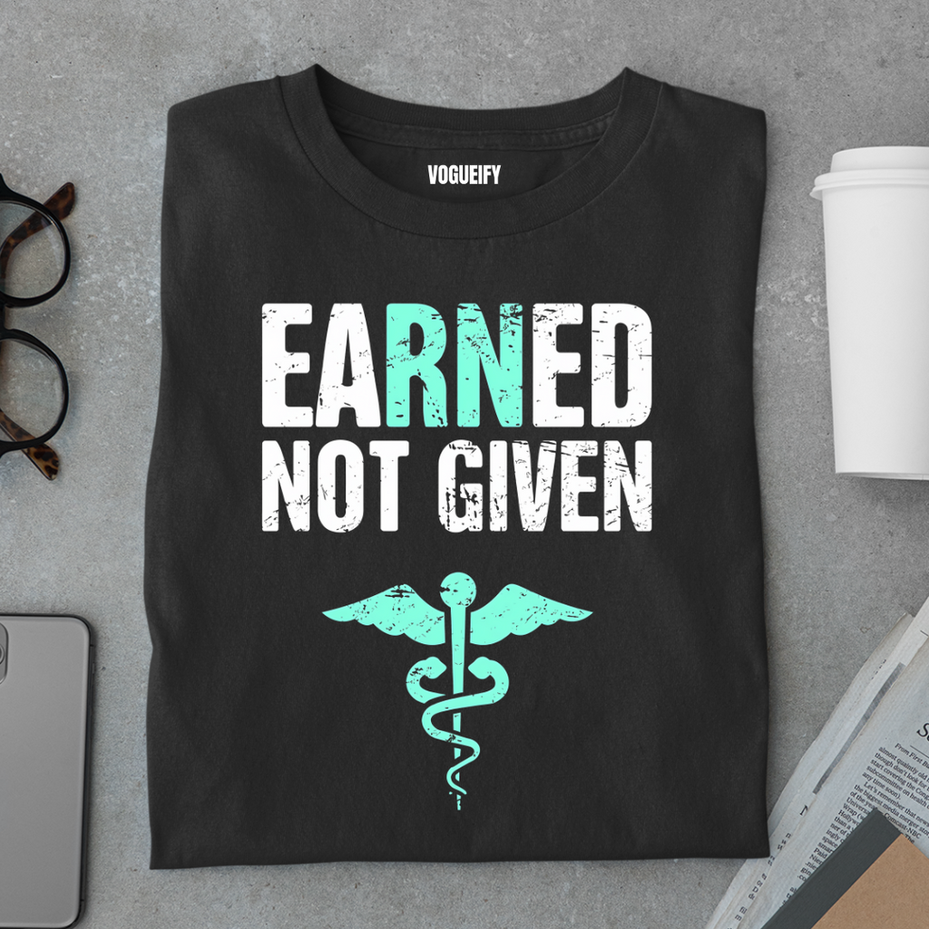 Earned Not Given Tee