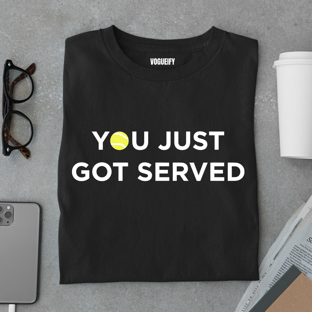 You Just Got Served Tee