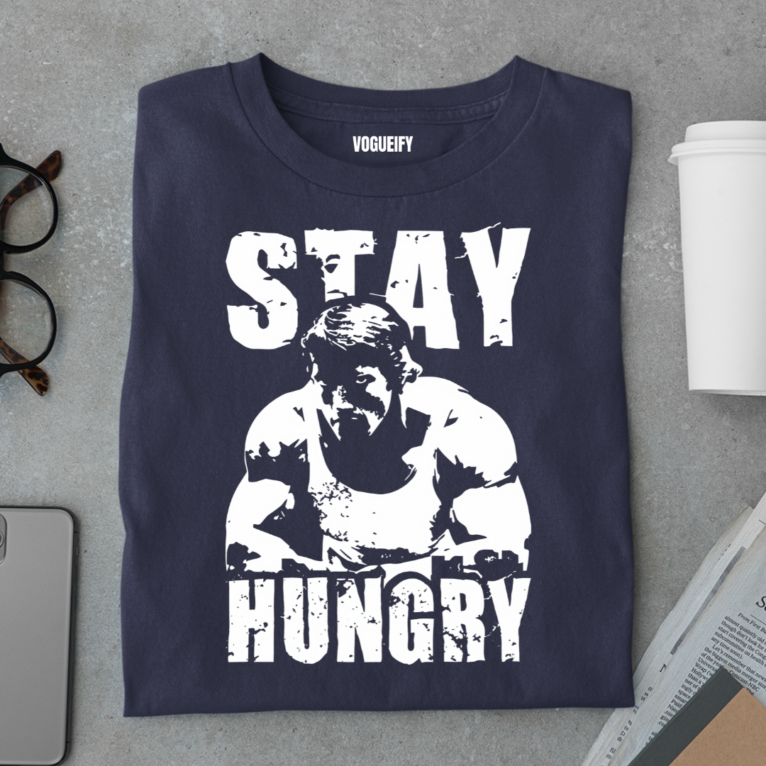 Stay Hungry Tee