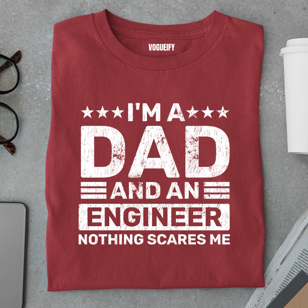 Dad and an Engineer Tee