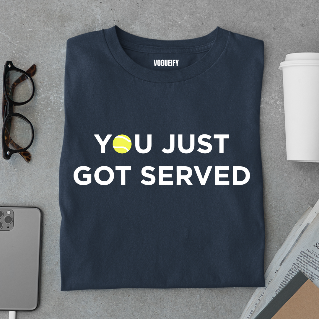 You Just Got Served Tee