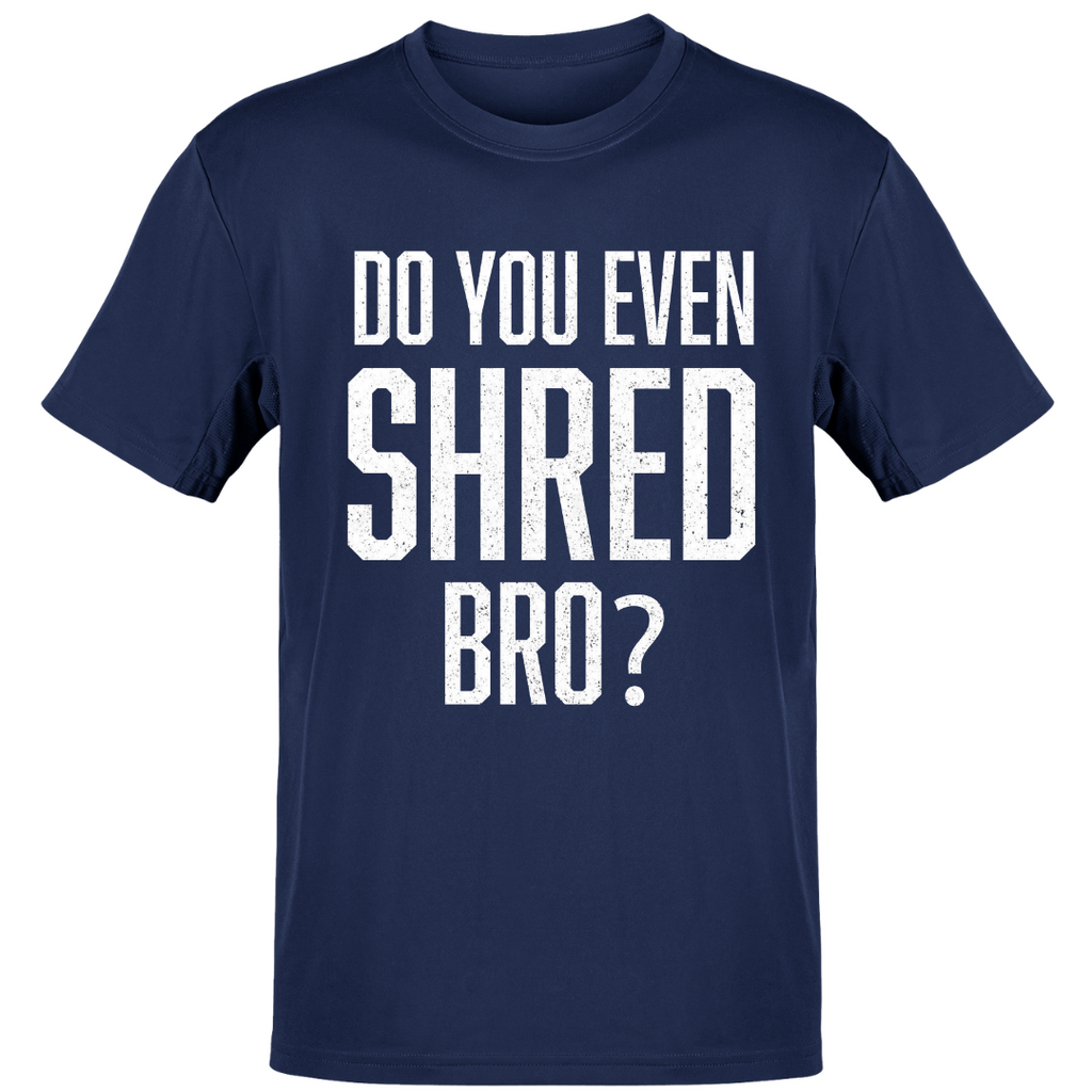 *Shred Bro - Regular Fit Unisex Tee