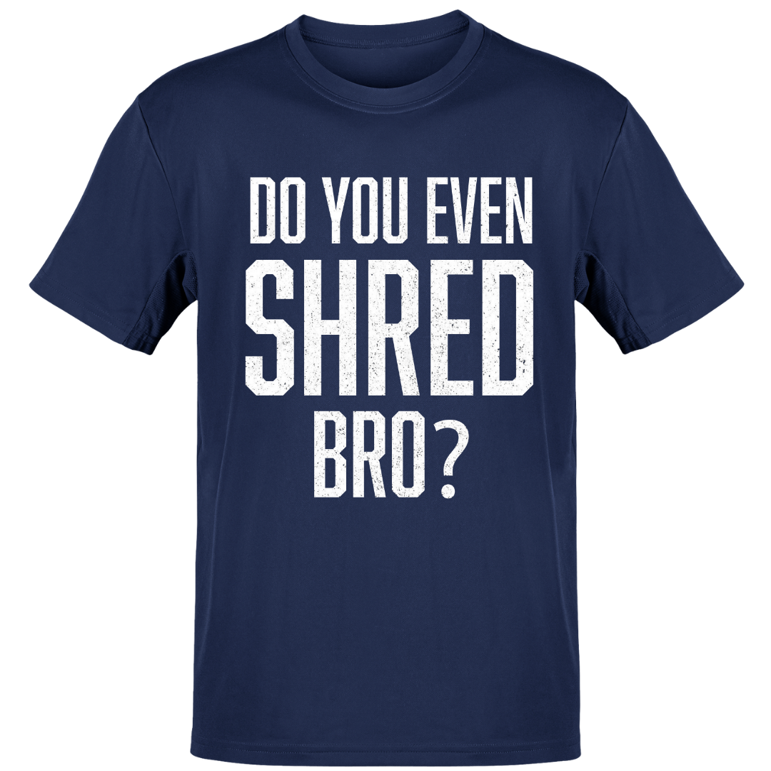 *Shred Bro - Regular Fit Unisex Tee