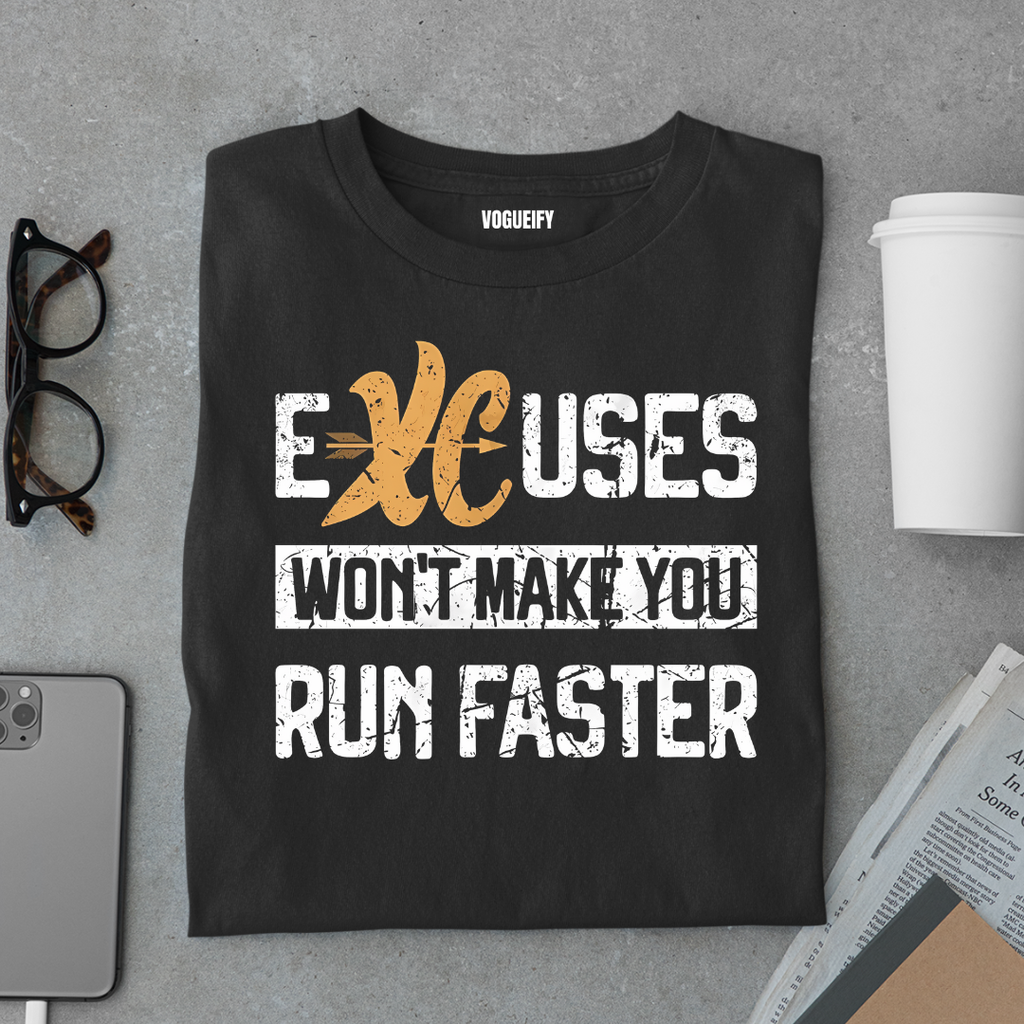 Excuses Wont Tee