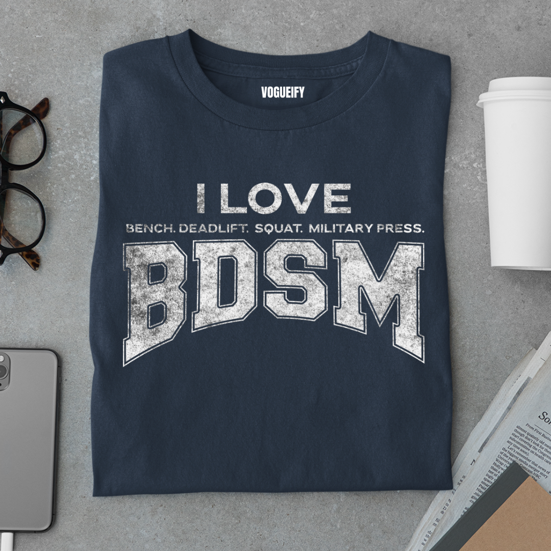I Love Bench Deadlift Squat Tee