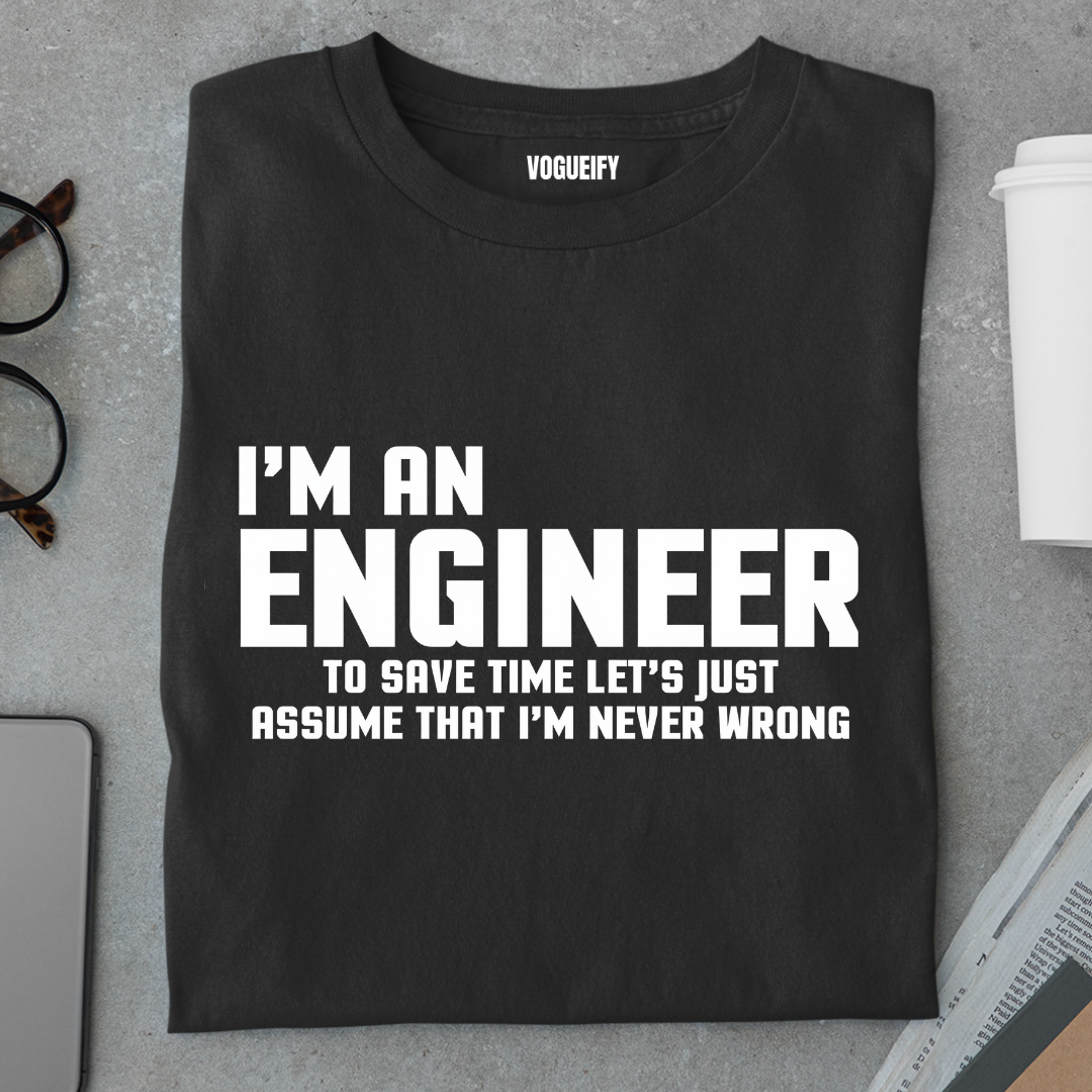 Let's Assume I'm Right Tee