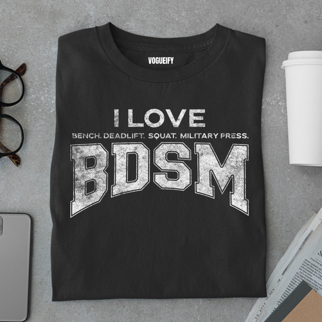 I Love Bench Deadlift Squat Tee