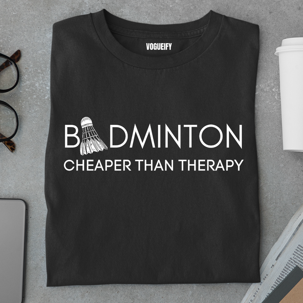 Badminton is Cheaper Than Therapy