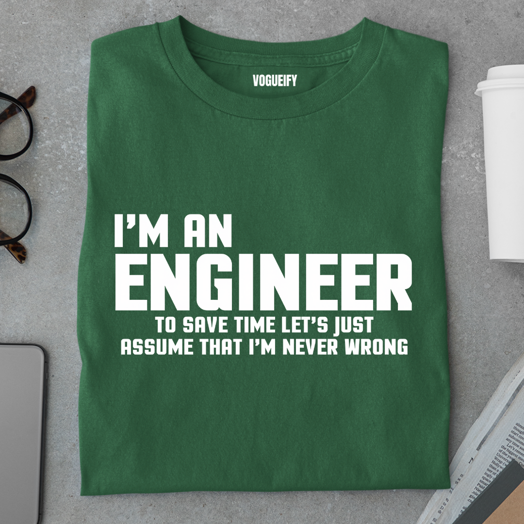 Let's Assume I'm Right Tee