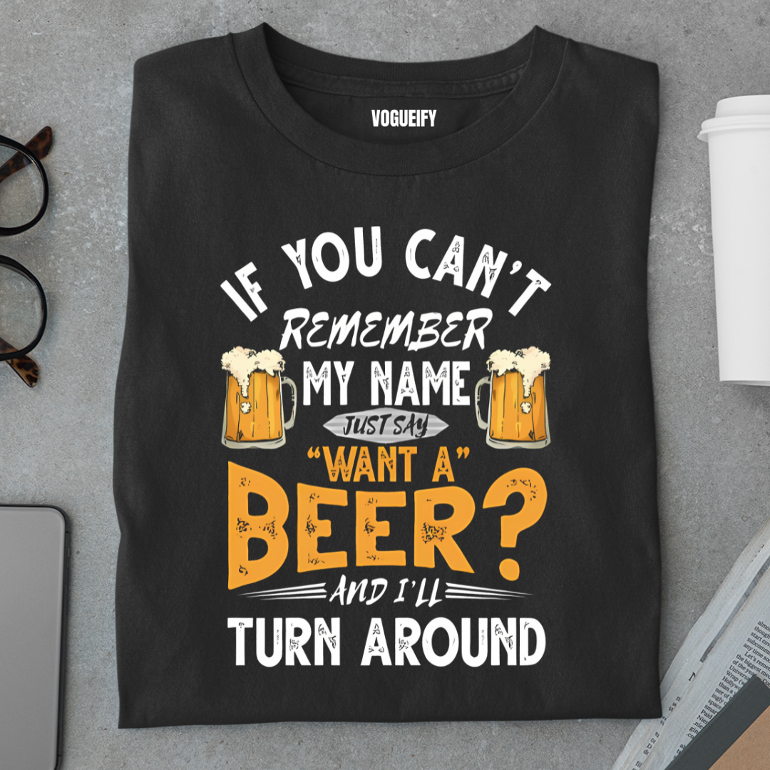 Can't Remember My Name Don't Worry Regular Fit Unisex Tee