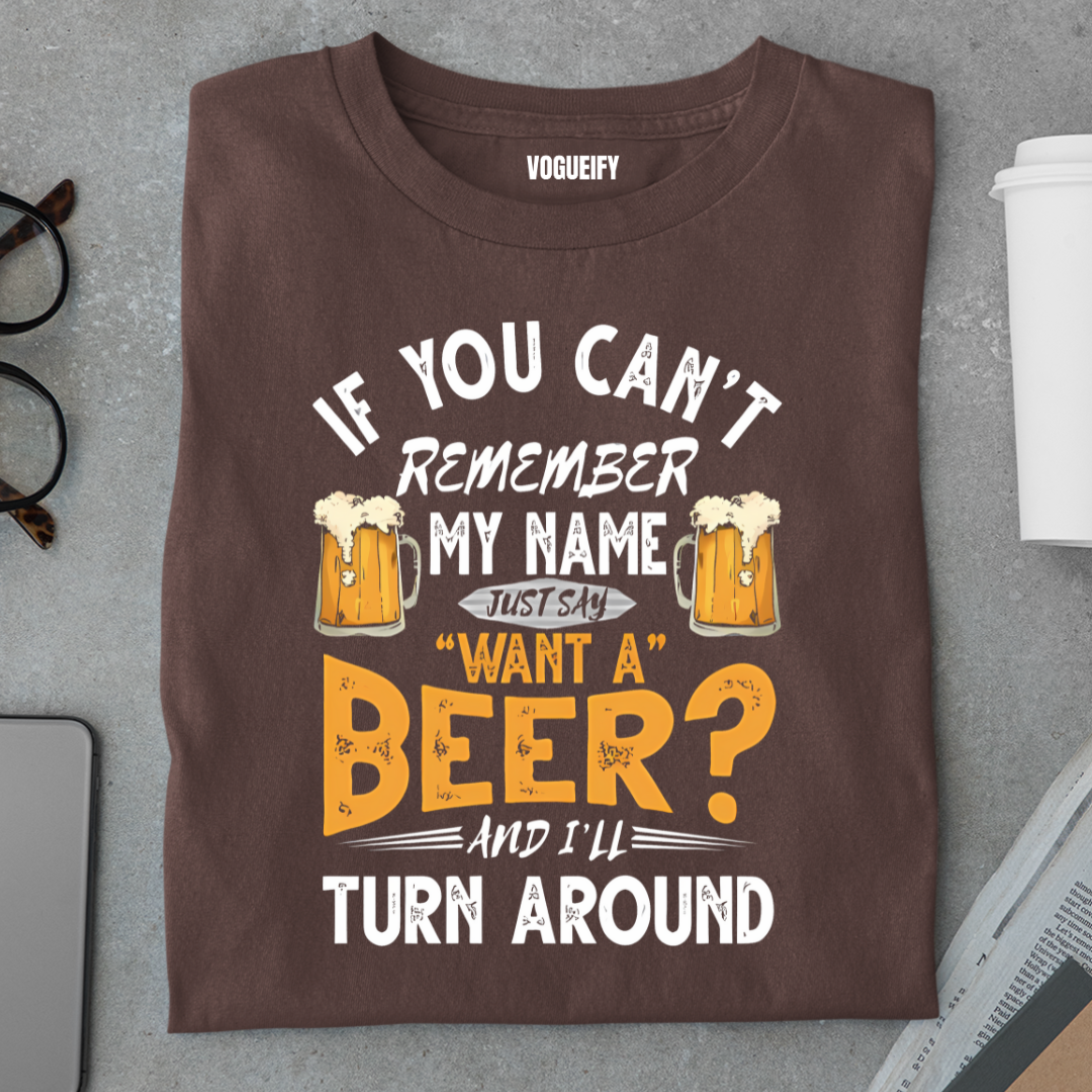 Can't Remember My Name Don't Worry Regular Fit Unisex Tee