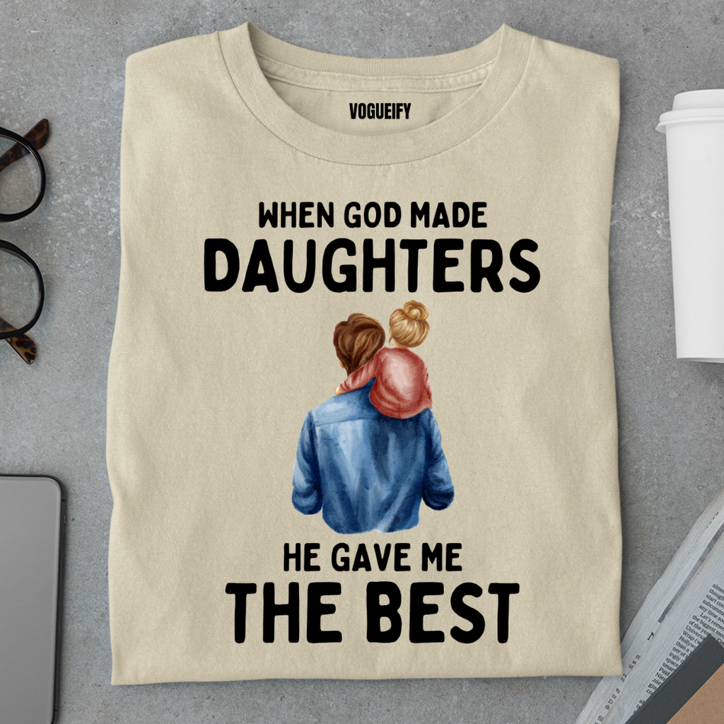 God Gave Me Best Daughter Tee
