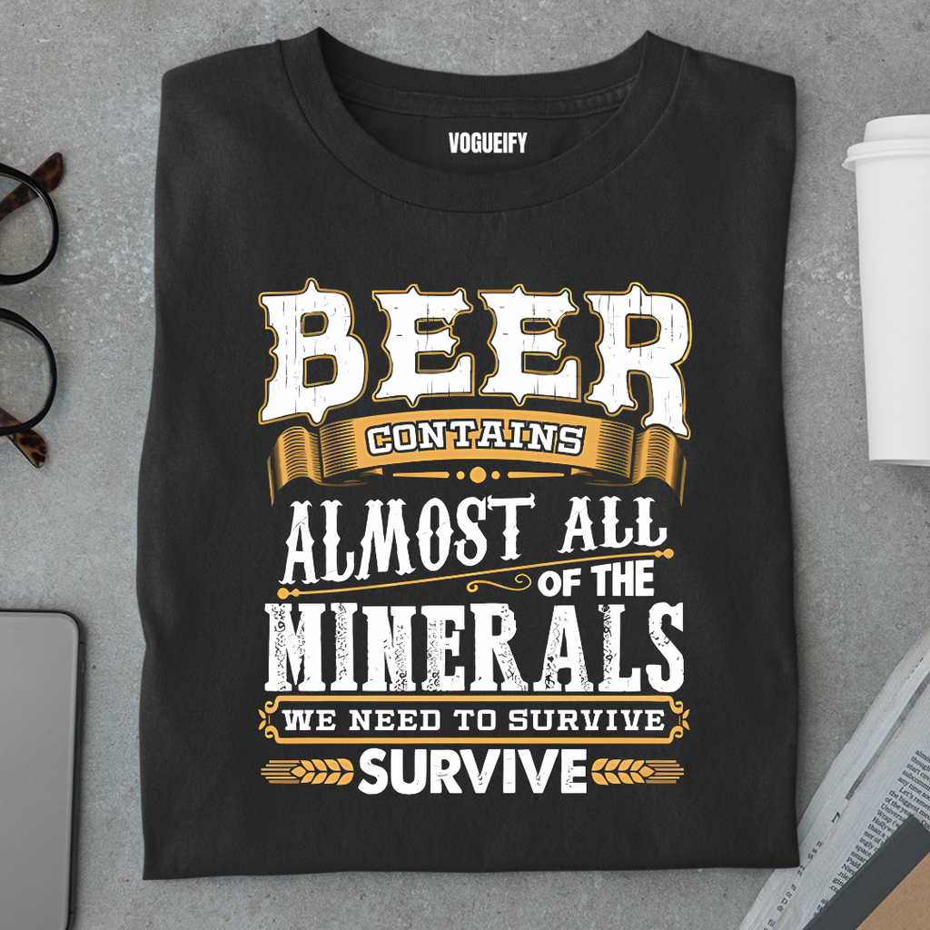 Beer Has All the Mineral Regular Fit Unisex Tee