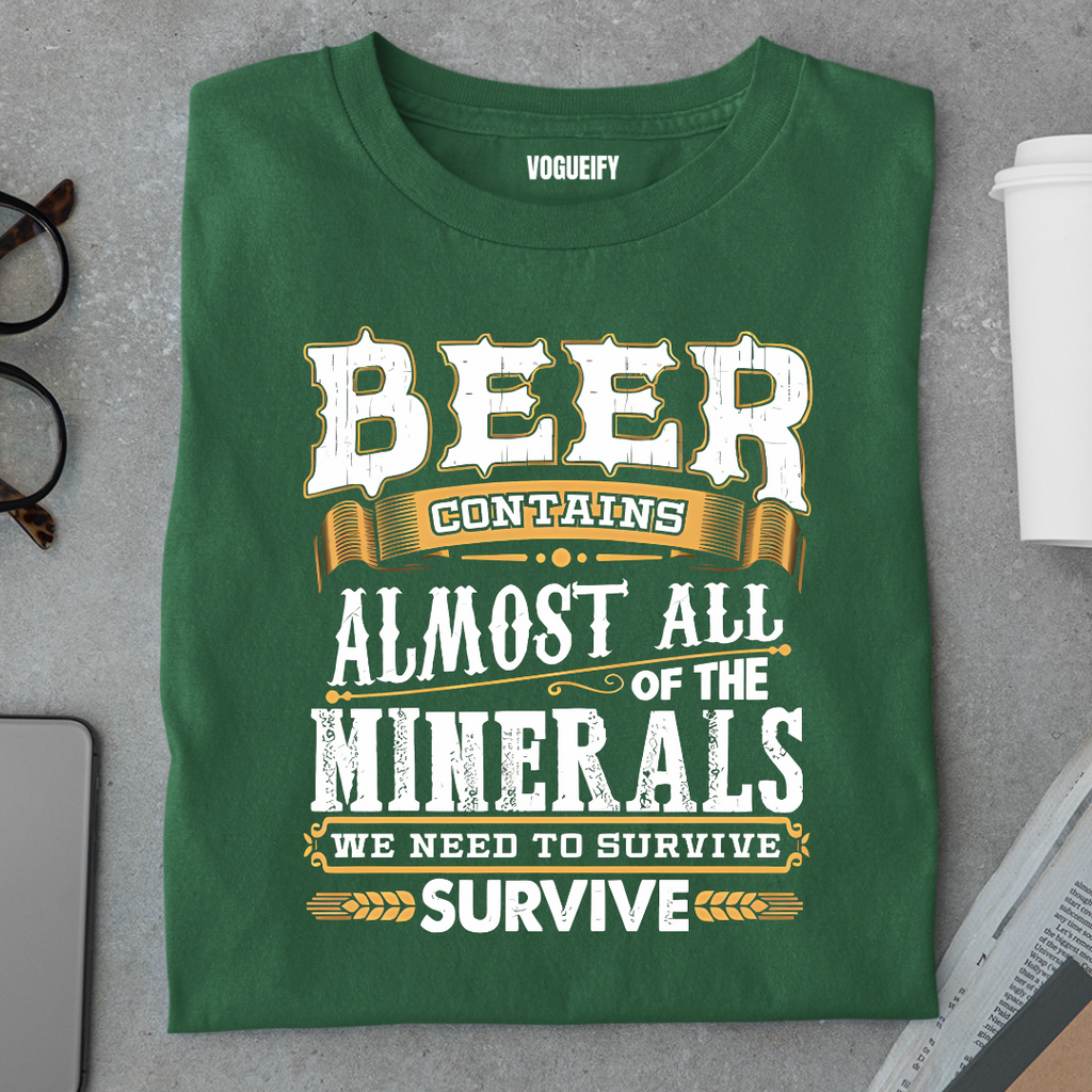 Beer Has All the Mineral Regular Fit Unisex Tee