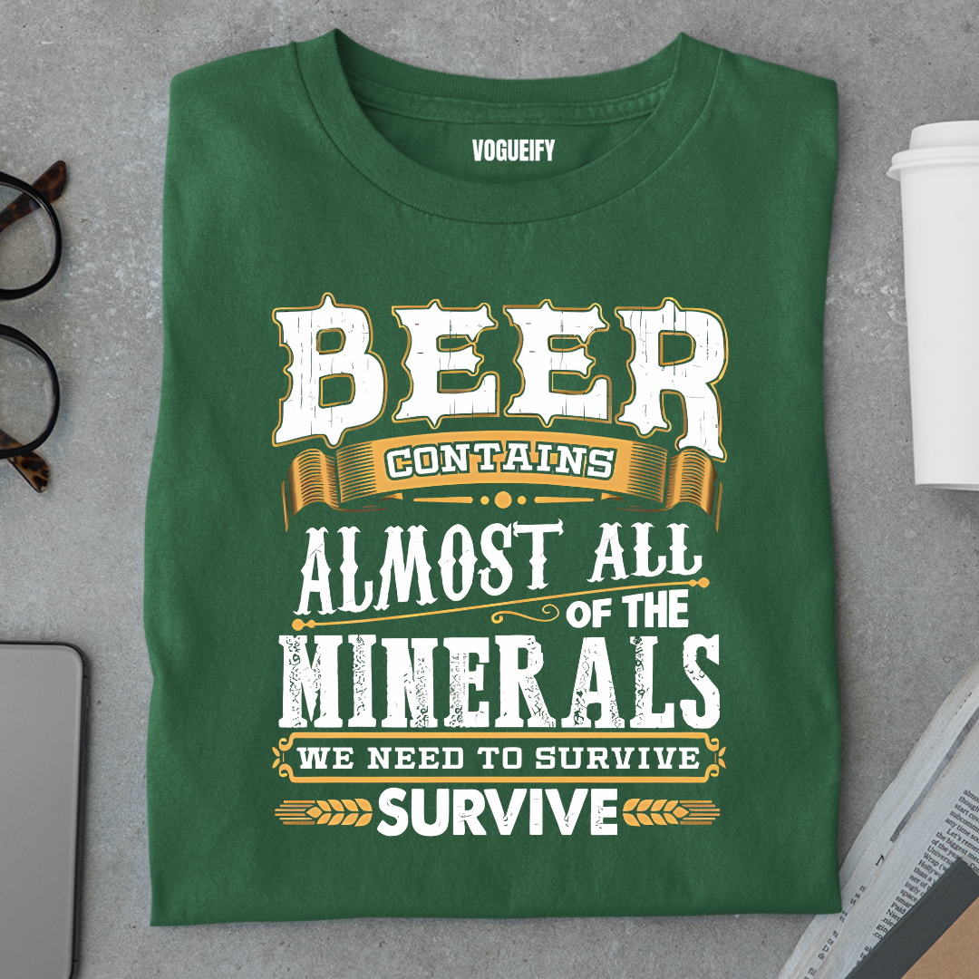 Beer Has All the Mineral Regular Fit Unisex Tee