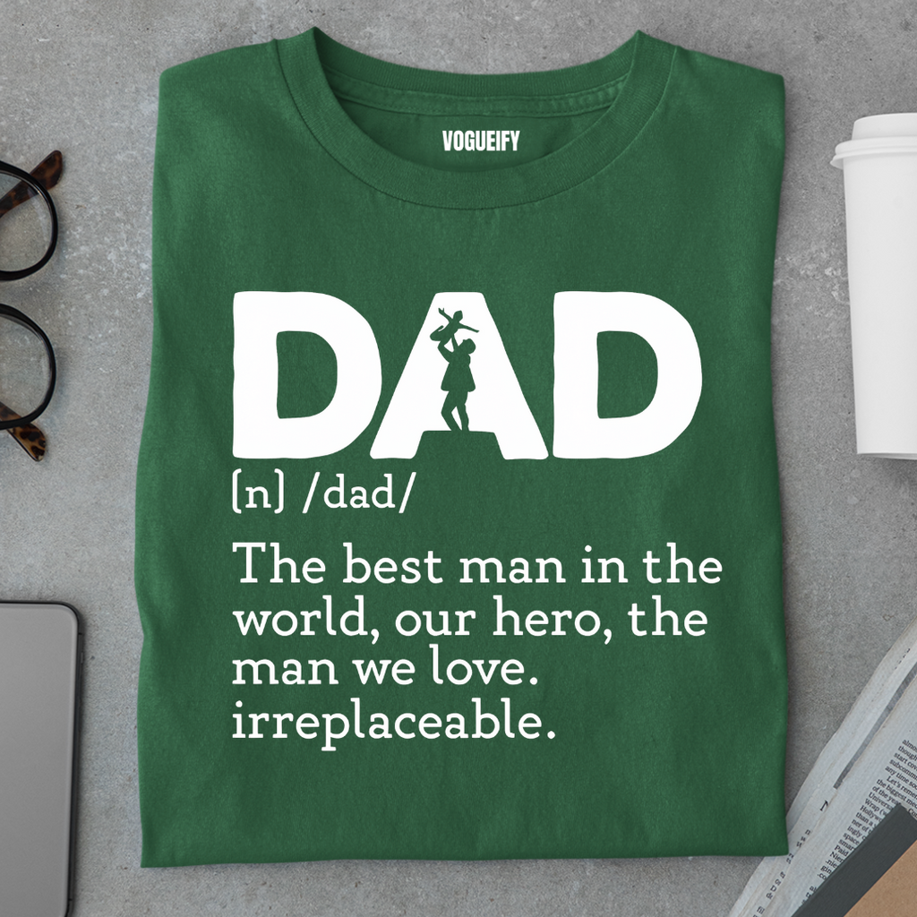 Irreplaceable Dad Tee
