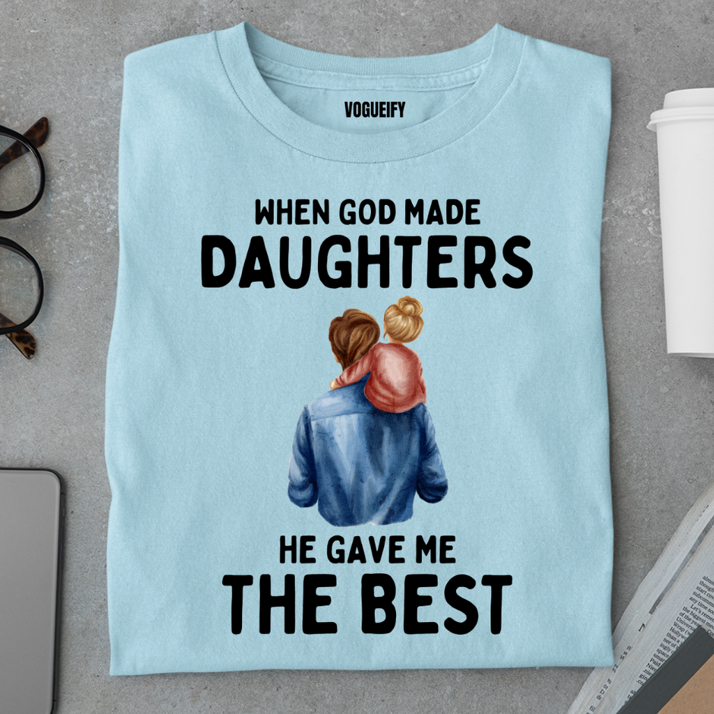 God Gave Me Best Daughter Tee