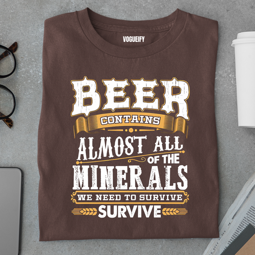 Beer Has All the Mineral Regular Fit Unisex Tee