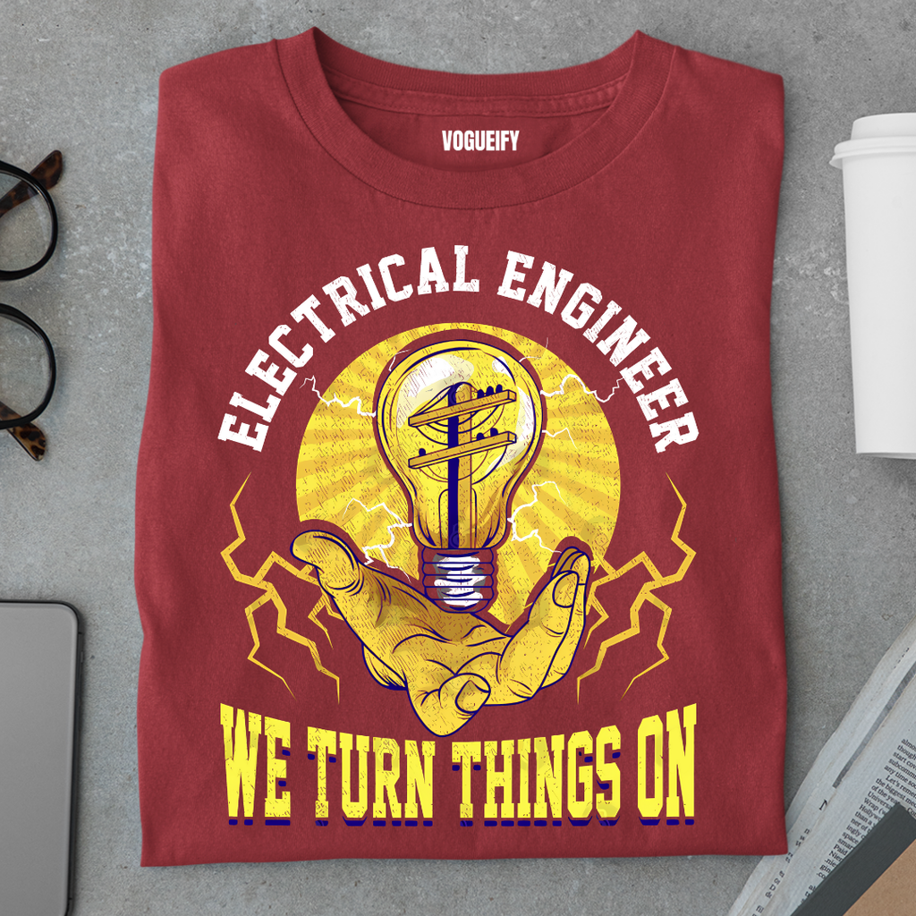 Electrical Engineers Turn It On Tee