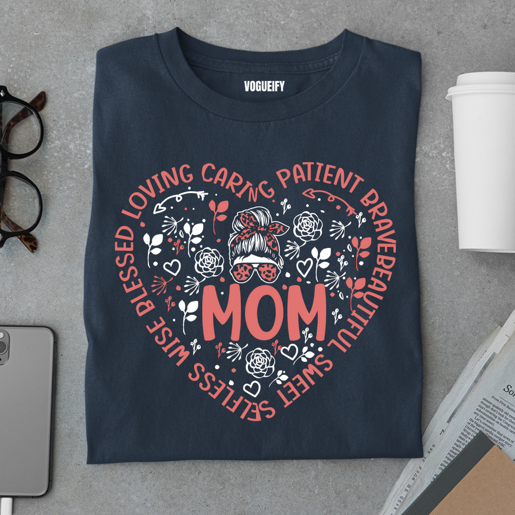 Loving Caring Patient Mom Tee