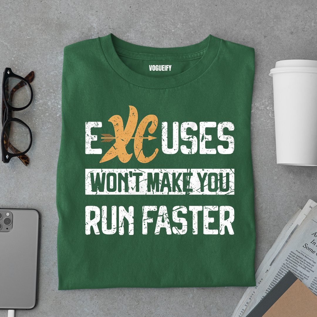 Excuses Wont Tee