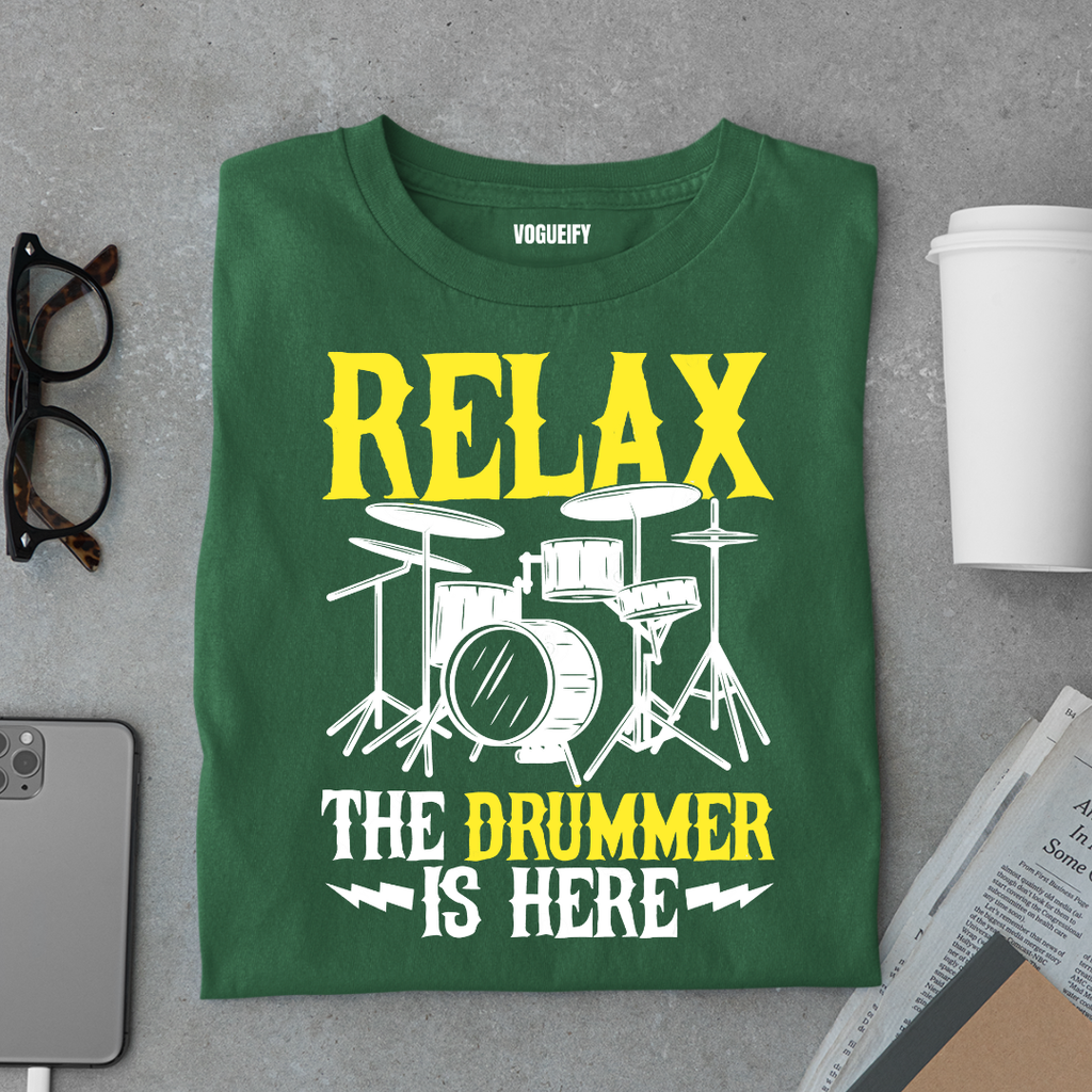 Relax Drummer is Here Tee