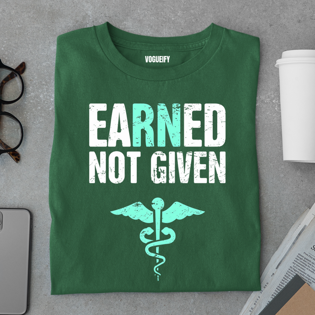 Earned Not Given Tee