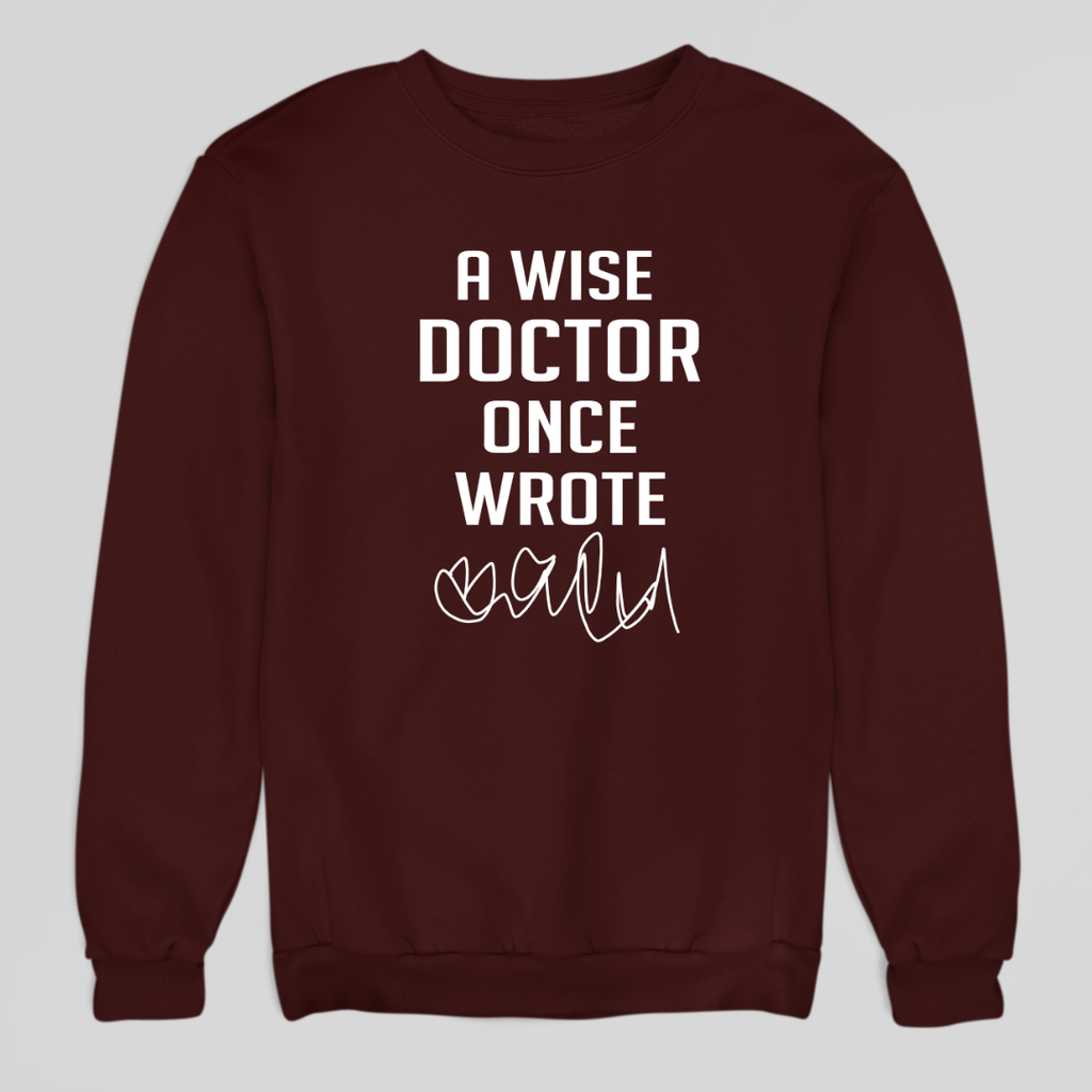 Wise Doctor Sweatshirt