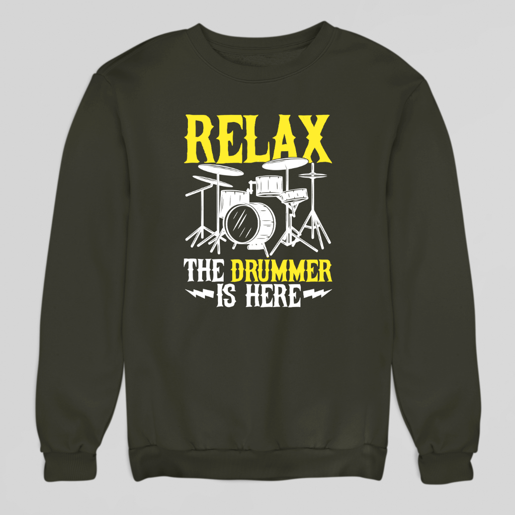 Drummer is Here Sweatshirt