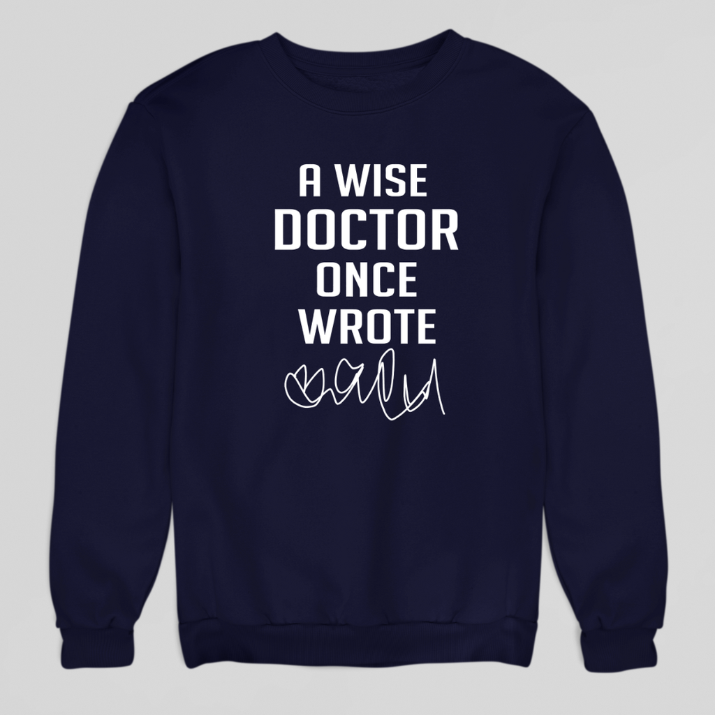 Wise Doctor Sweatshirt