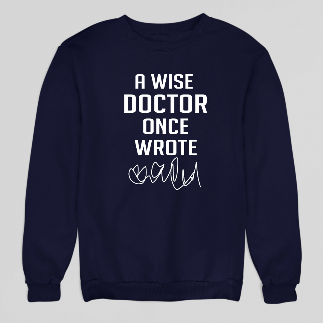 Wise Doctor Sweatshirt