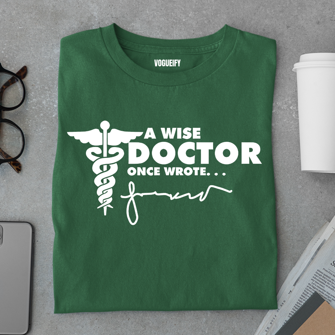A Wise Doctor Tee
