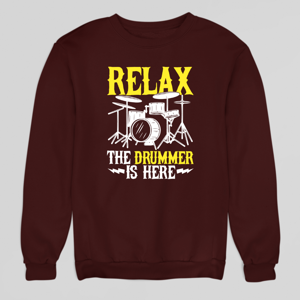 Drummer is Here Sweatshirt
