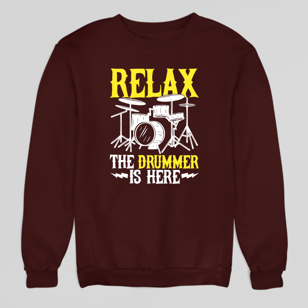 Drummer is Here Sweatshirt