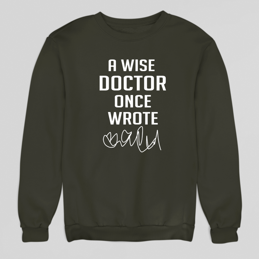 Wise Doctor Sweatshirt