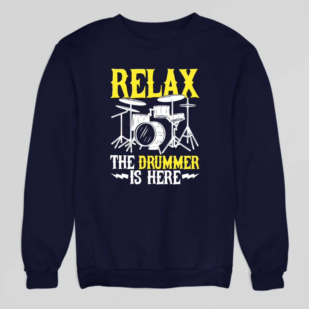 Drummer is Here Sweatshirt