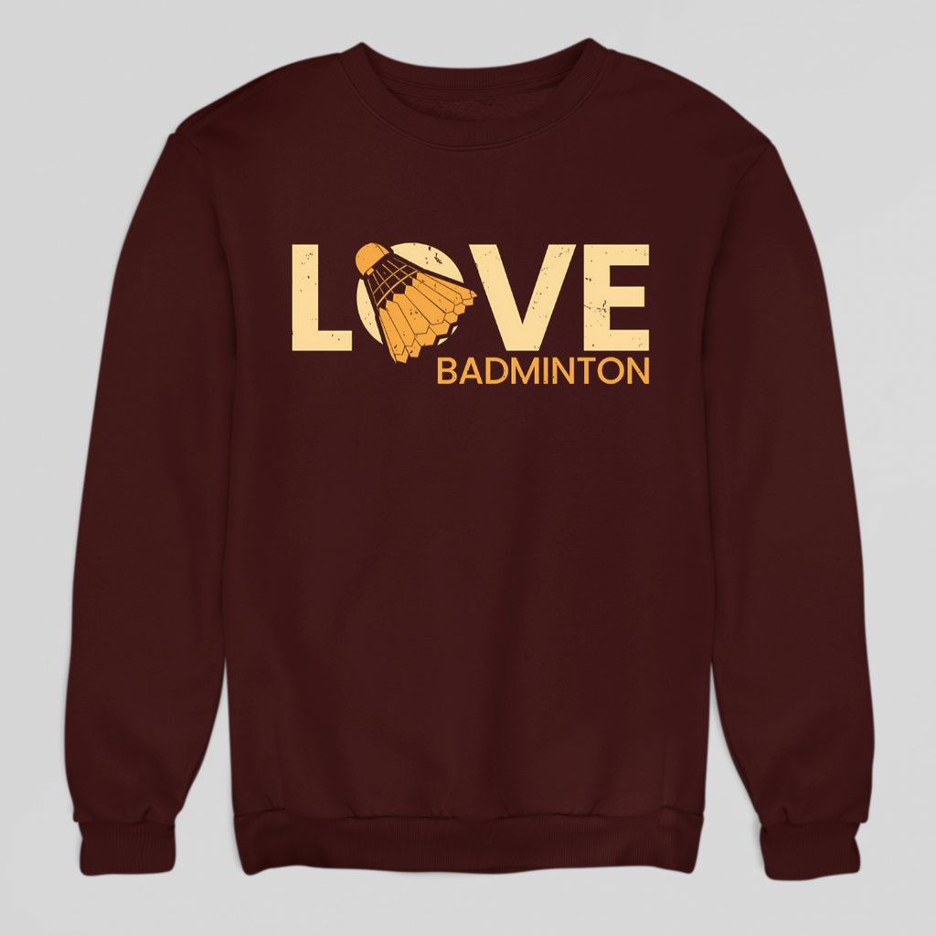 Love Badminton Sweatshirt
