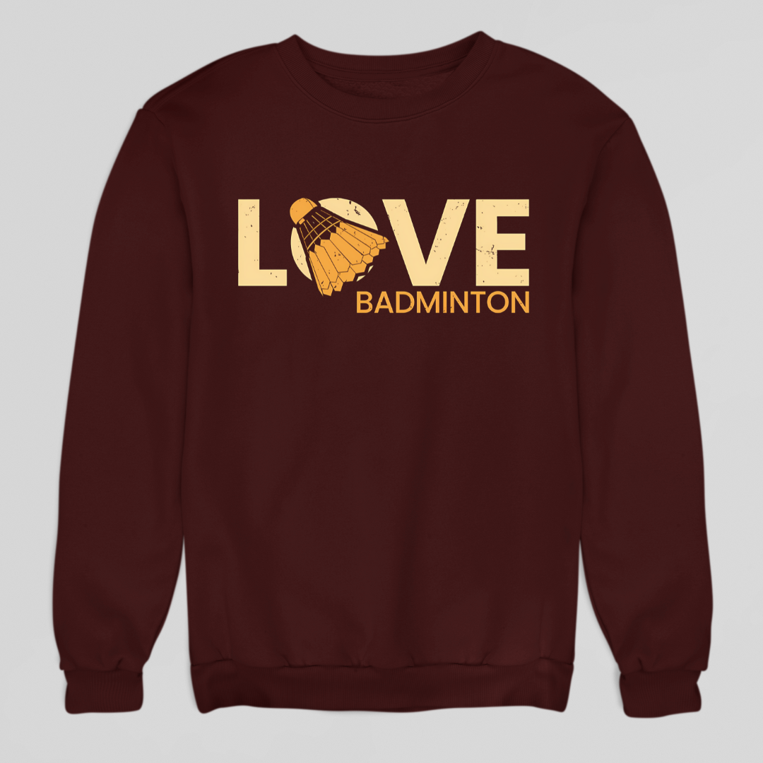 Love Badminton Sweatshirt